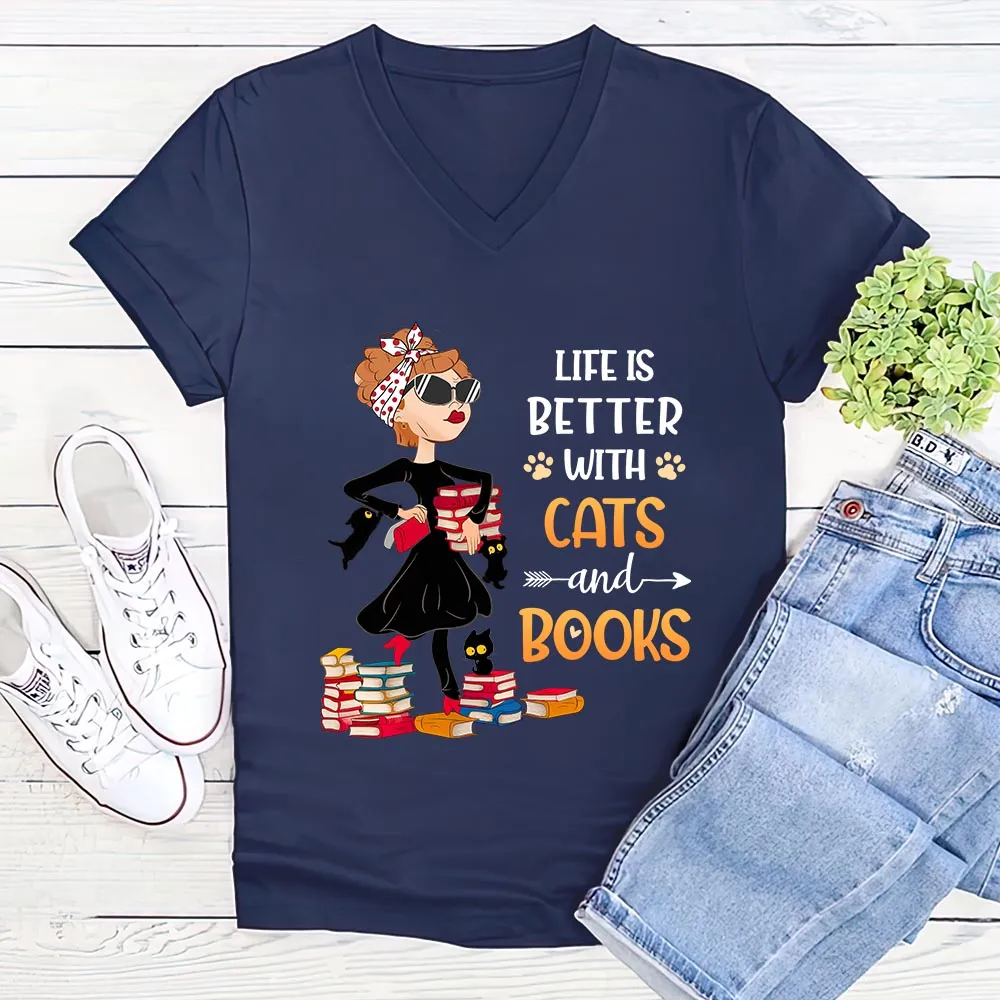 Life Is Better With Cats And Books Book Lovers Gift Women's V-neck T-shirt TSVB476