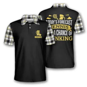 Tennis Today’s Forecast With A Chance Of Drinking Customized Name All Over Printed Polo Shirt