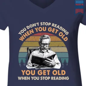 You Don't Stop Reading Book Lovers Gift Women's V-neck T-shirt TSVB542